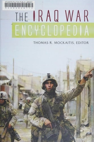 The Iraq War Encyclopedia