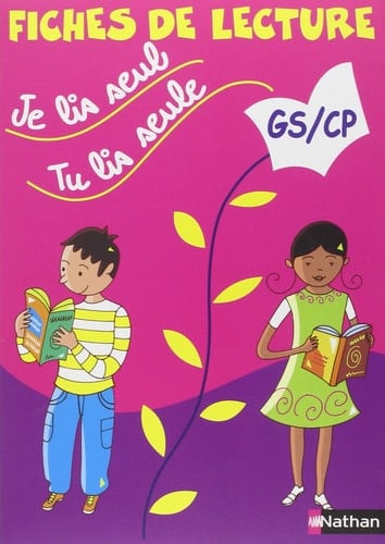 Je lis seul, tu lis seule... Fiches de lecture GS/CP