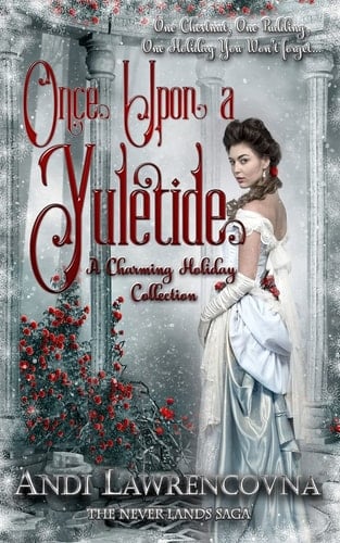 Once Upon a Yuletide A Charming Holiday Collection