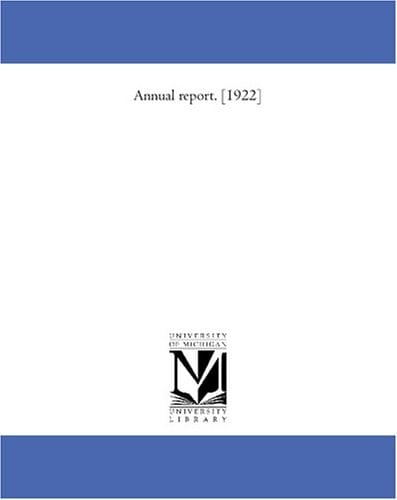 Annual report. [1922]