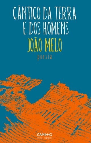 Cântico da terra e dos homens poesia
