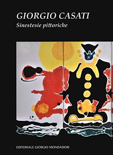 Giorgio Casati sinestesie pittoriche