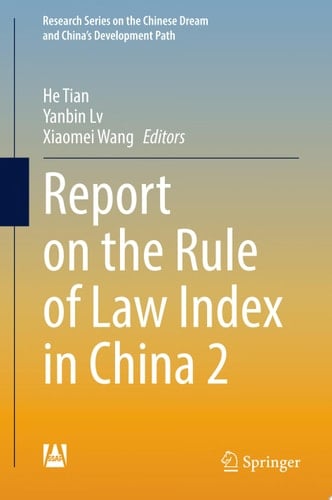Report on the Rule of Law Index in China 2
