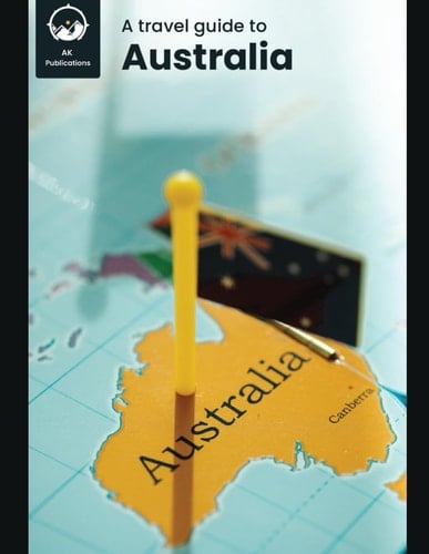 A travel guide to Australia