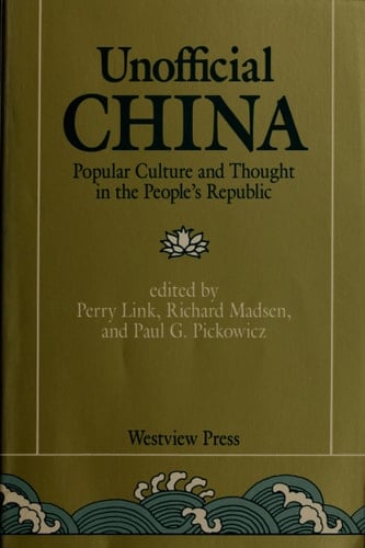 Unofficial China Popular Culture & Thought in the People's Republic