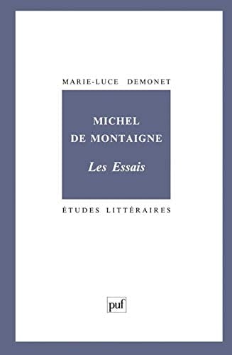 Michel de Montaigne, Les Essais