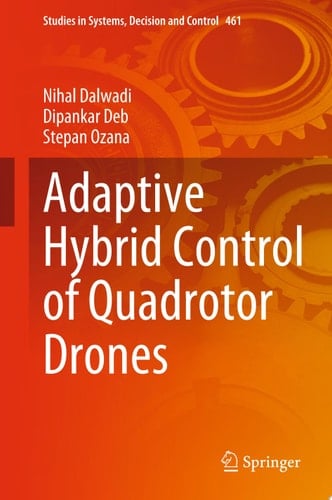 Adaptive Hybrid Control of Quadrotor Drones