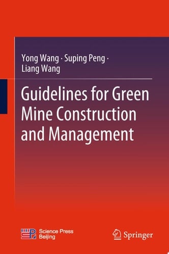 Guidelines for Green Mine Construction and Management
