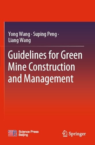 Guidelines for Green Mine Construction and Management