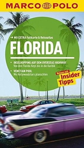 Florida Reisen mit Insider-Tipps