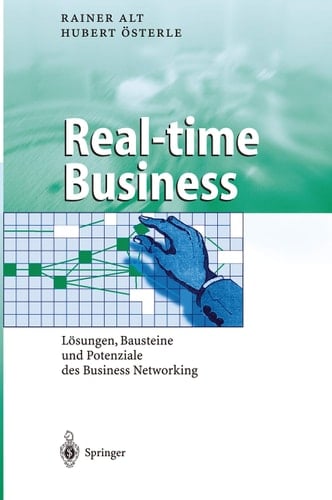 Real-time Business Lösungen, Bausteine und Potenziale des Business Networking