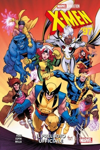 X-Men ’97 - Il preludio ufficiale