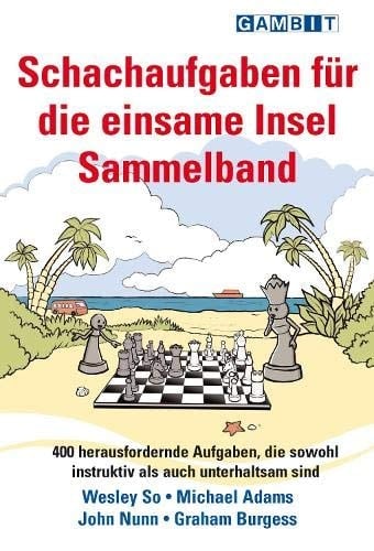 Schachaufgaben Fur Die Einsame Insel Sammelband