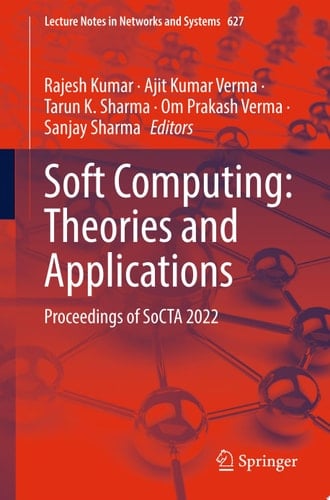 Soft Computing: Theories and Applications Proceedings of SoCTA 2022