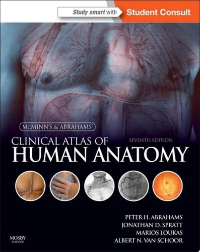 McMinn and Abrahams' Clinical Atlas of Human Anatomy E-Book with STUDENT CONSULT Online Access