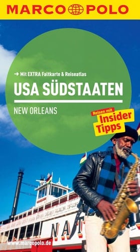 MARCO POLO ReisefŸhrer USA SŸdstaaten, New Orleans