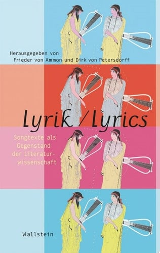 Lyrik / Lyrics Songtexte als Gegenstand der Literaturwissenschaft