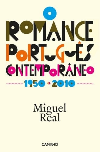 O romance português contemporâneo, 1950-2010