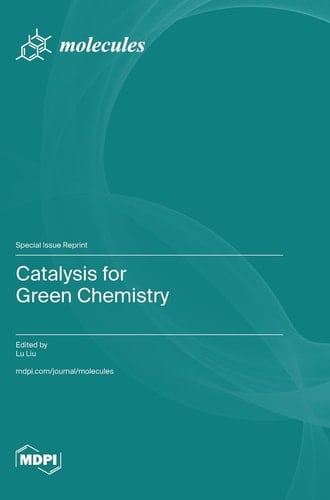 Catalysis for Green Chemistry