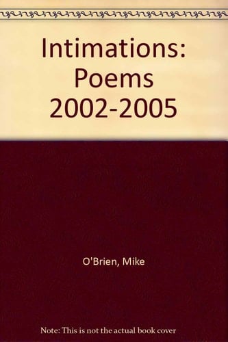 Intimations Poems 2002-2005