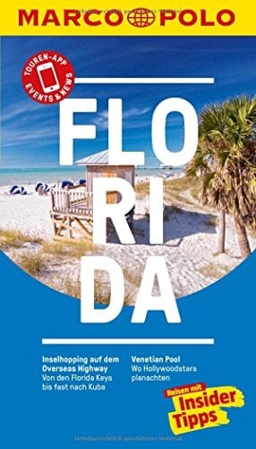 Florida Reisen mit Insider Tipps