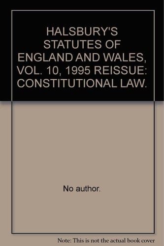Halsbury's Statutes of England and Wales Constitutional law