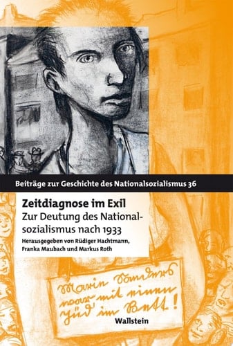 Zeitdiagnose im Exil Zur Deutung des Nationalsozialismus nach 1933