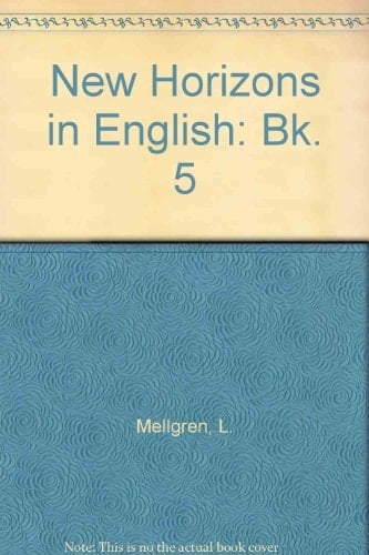 New Horizons in English: Bk. 5