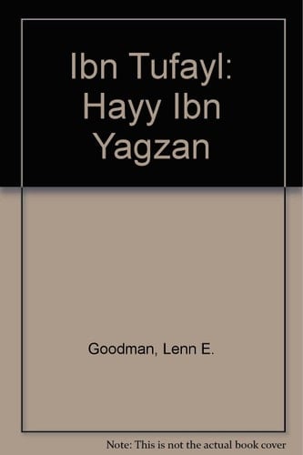 Ibn Tufayl Hayy Ibn Yagzan