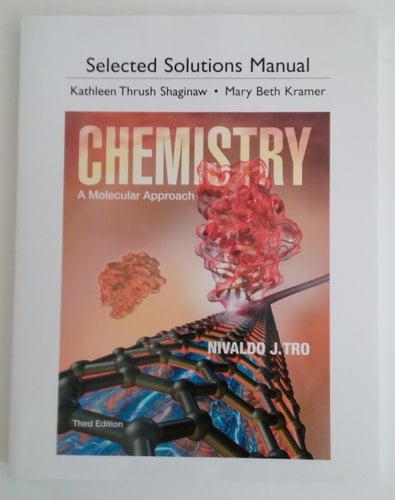 Student Solutions Manual for Chemistry A Molecular Approach