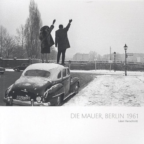 Die Mauer, Berlin 1961