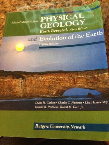Selected Materials from Physical Geology- Earth Revealed, Ninth Edition and Evolution of the Earth, Eighth Edition
