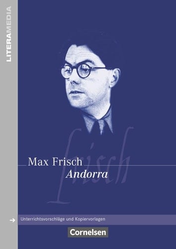 Max Frisch, Andorra Unterrichtsvorschläge und Kopiervorlagen zu Buch, Audio book, CD-ROM
