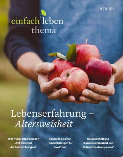 Lebenserfahrung – Altersweisheit einfach leben Thema