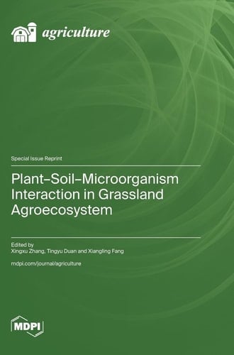 Plant-Soil-Microorganism Interaction in Grassland Agroecosystem
