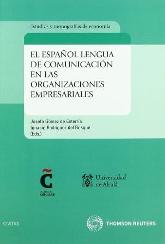 El español lengua de comunicación en las organizaciones empresariales