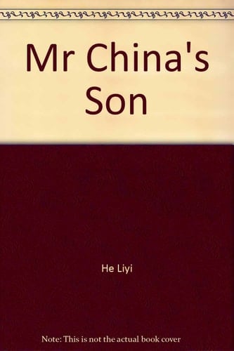Mr. China's Son: A Villager's Life