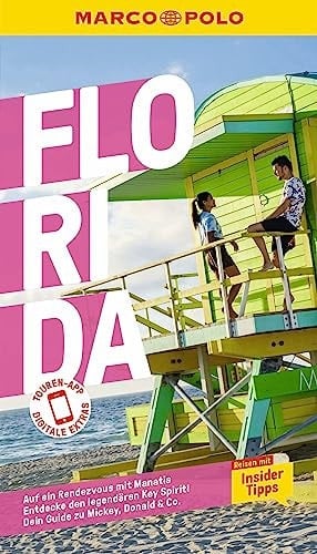 MARCO POLO Reiseführer Florida Reisen mit Insider-Tipps. Inklusive kostenloser Touren-App
