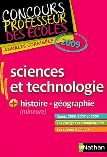 Sciences et technologie + histoire et géographie (mineure) annales corrigées 2009
