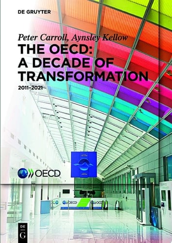 The OECD: A Decade of Transformation
