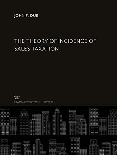 The Theory of Incidence of Sales Taxation