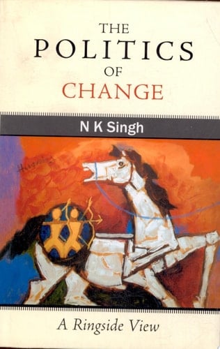 The Politics of Change A Ringside View