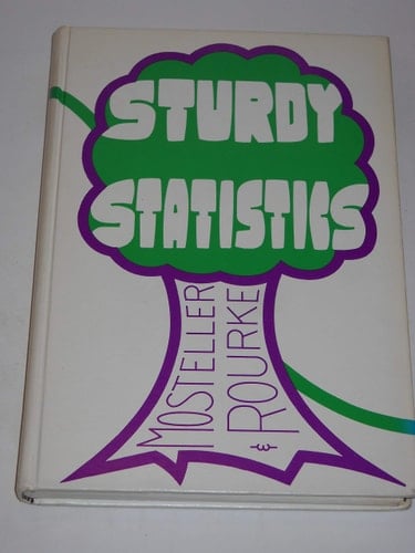 Sturdy Statistics: Nonparametrics & Order Statistics