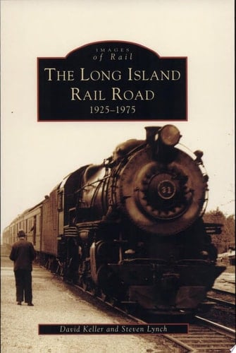 The Long Island Railroad: 1925-1975