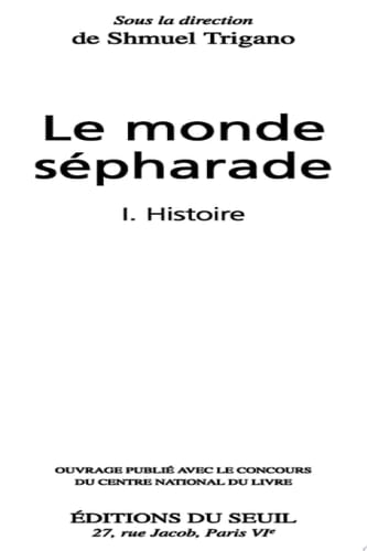 Le Monde sépharade - Histoire