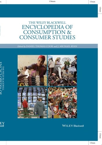 The Wiley Blackwell Encyclopedia of Consumption and Consumer Studies