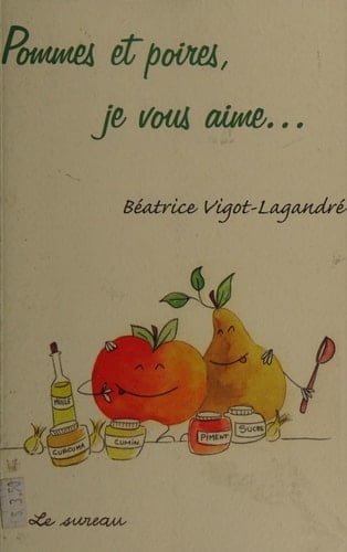 Pommes et poires, je vous aime ...