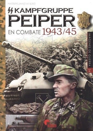 SS-Kampfgruppe Peiper en combate, 1943-45