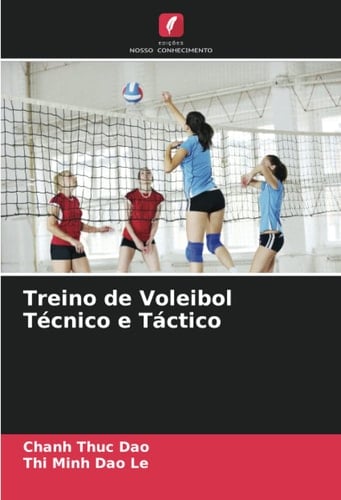 Treino de Voleibol Técnico e Táctico (Portuguese Edition)