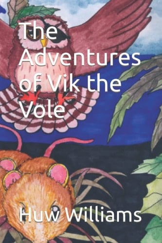 The Adventures of Vik the Vole